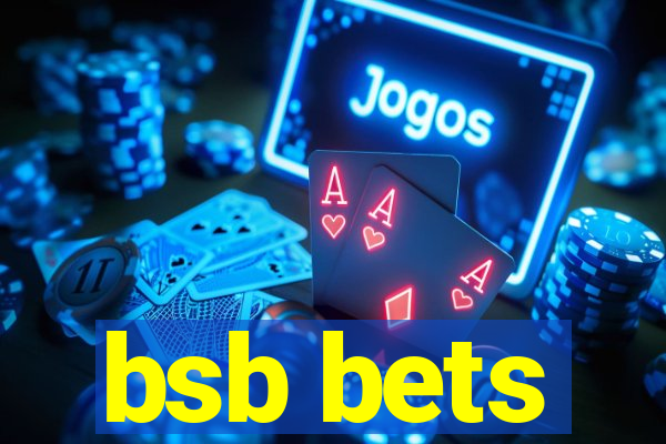 bsb bets